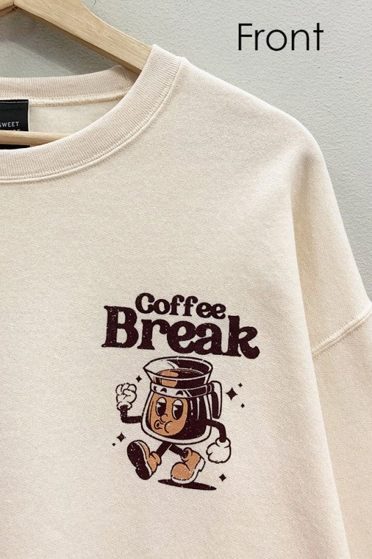 Comfort Wearable Easy Care Material Coffee Break Front And Back Sweatshirt S-XL